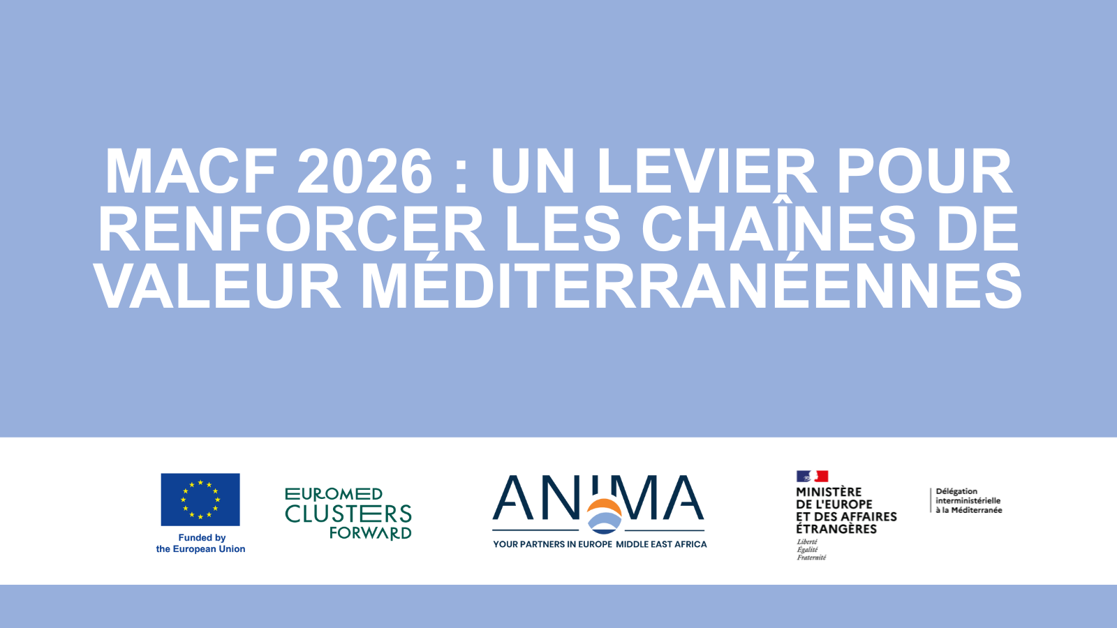 MACF-2026-un-levier-pour-renforcer-les-chaînes-de-valeur-méditerranéennes