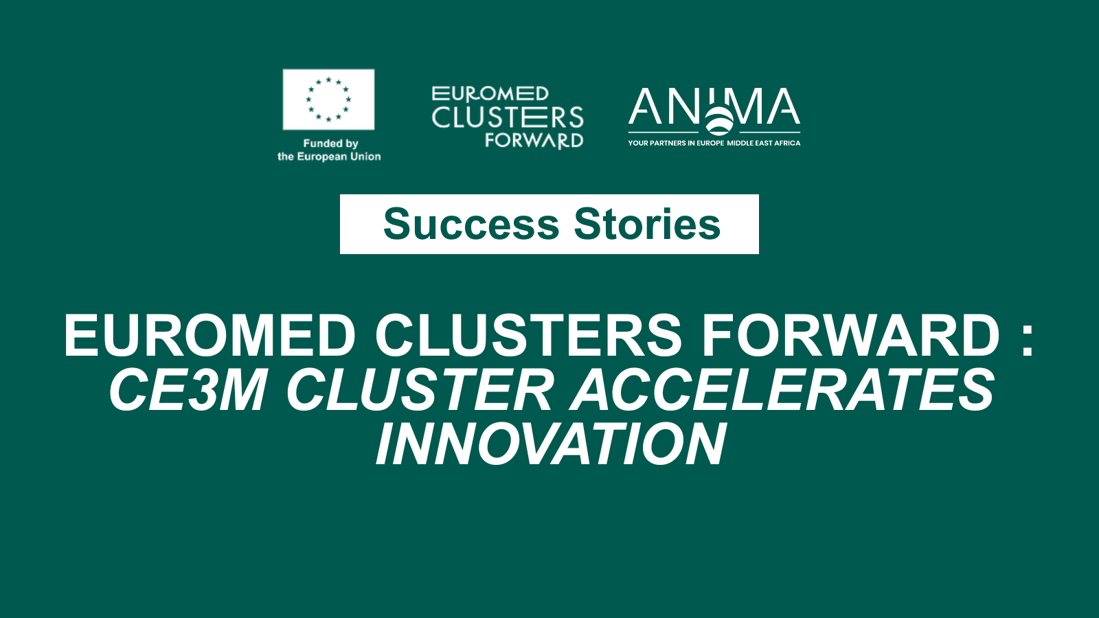 Bannière-Success-Stories-CE3M-EN